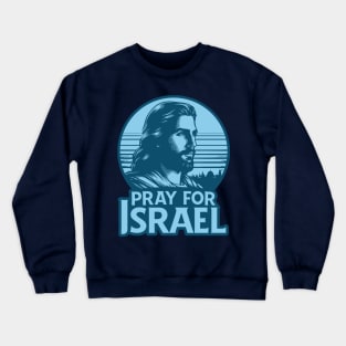 Pray For Israel Crewneck Sweatshirt